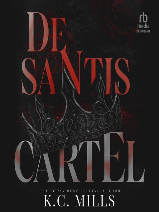Title details for The De Santis Cartel by K.C. Mills - Wait list